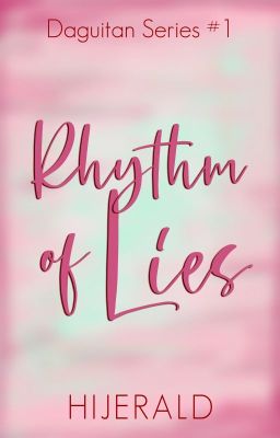 Rhythm of Lies (Daguitan Series #1)