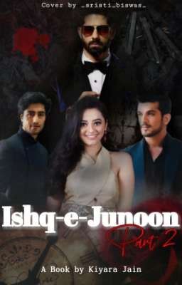 Riansh FF - ISHQ-E-JUNOON PART II. ( ON HOLD )