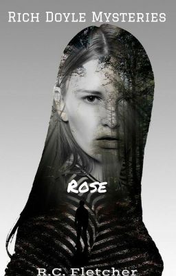 Rich Doyle Mysteries: Rose