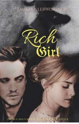 Rich Girl (Dramione)