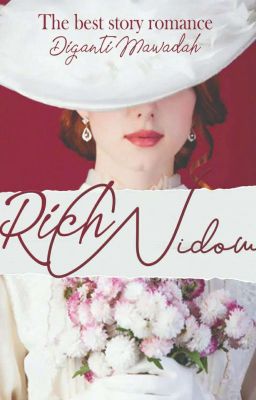 Rich Widow (Sudah Tersedia E-book di Play Store) 