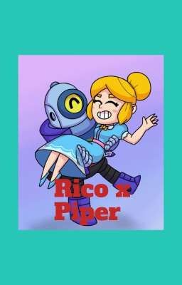 Rico X Piper ~Amor Inesperado