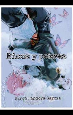 Ricos y pobres (RP yaoi)