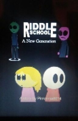 Riddle School: The Next Generation