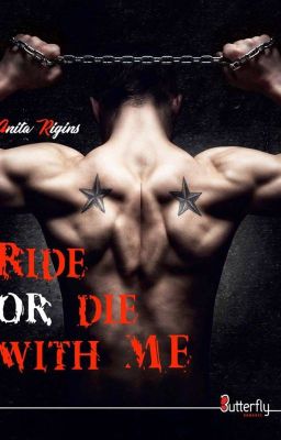 Ride or die with me-EDITION2019