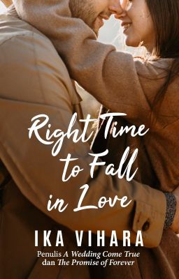 RIGHT TIME TO FALL IN LOVE