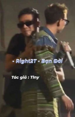 - Right2T - Bạn Đời