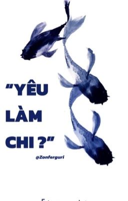 | Right2t | • Yêu làm chi?