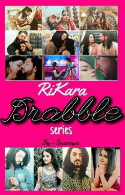 RiKara Drabble Series