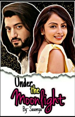 RiKara- Under the moonlight (Short Story)