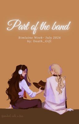 ❛ Rimlaine Week | July 2024 ❜