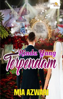 Rindu Yang Terpendam - Mia Azwari