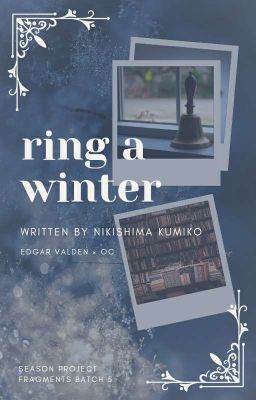 Ring a Winter ⇢ Edgar Valden × OC