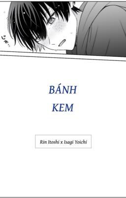 [RinIsa] [Dou_trans] Bánh kem