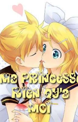 [RinXLen] Ma Princesse Rien Qu'à Moi