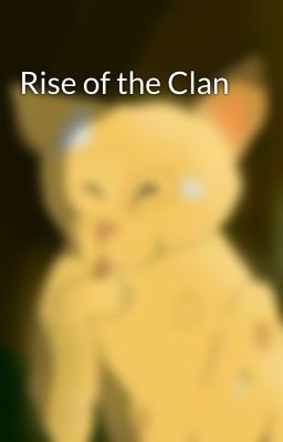 Rise of the Clan