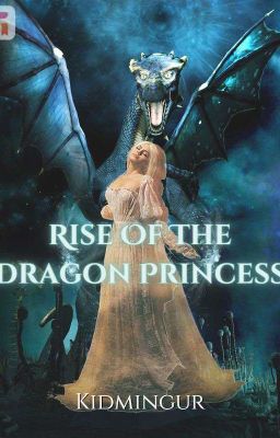 Rise Of The Dragon Princess