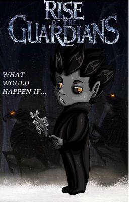 Rise of the Guardians: What Would Happen If...