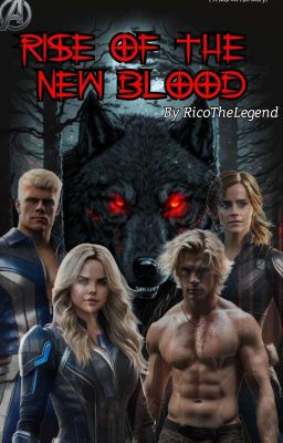 Rise Of The New Blood