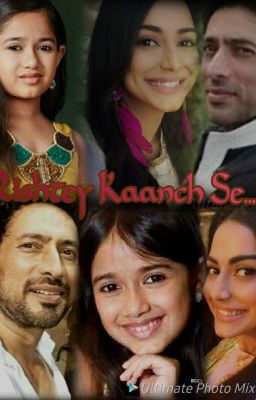 Rishtey Kaanch Se 