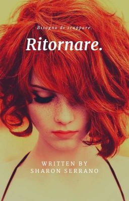 Ritornare. (CONCLUSO)