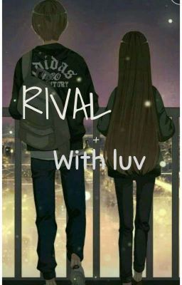 RIVAL WITH LUV @hikaru_V15 @berly966