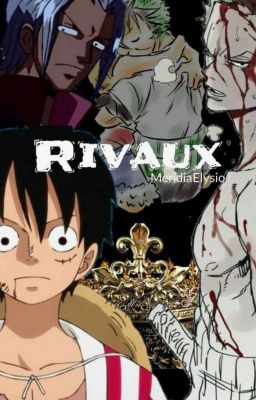 Rivaux (Fanfiction)