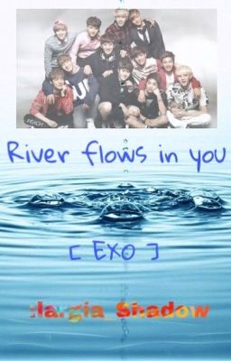 River flows in you [EXO]