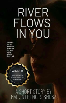 River Flows in You [WriCon Winner]