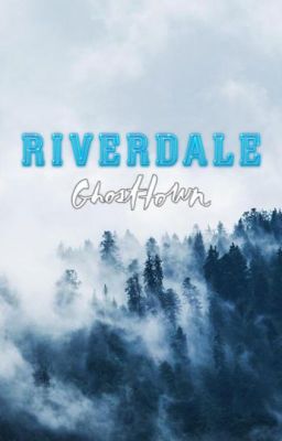 Riverdale: Ghost Town