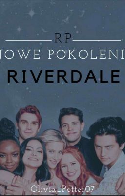 Riverdale Nowe pokolenie RP