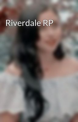 Riverdale RP