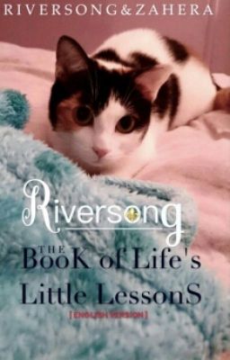 ~ RiverSong: The Book of Life s Little Lessons  ~ English Version 