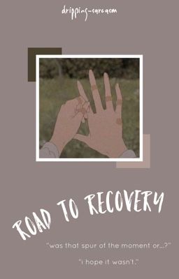 road to recovery • wolfstar