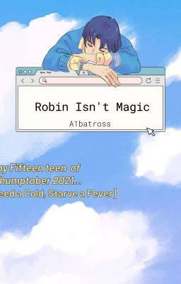 Robin Isn't Magic