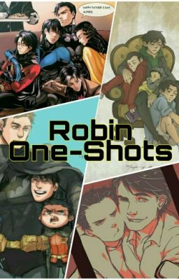 Robin One-Shots and Short Stories