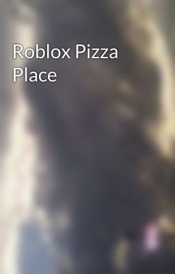 Roblox Pizza Place