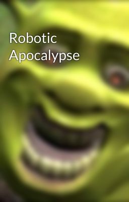 Robotic Apocalypse 