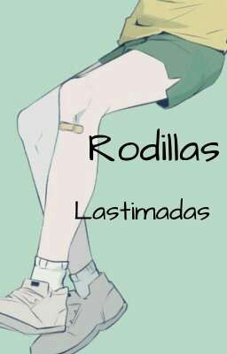 Rodillas Lastimadas