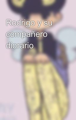 Rodrigo y su compañero diorario 