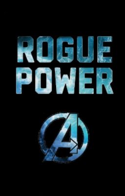 Rogue Power || Percy Jackson the Avenger