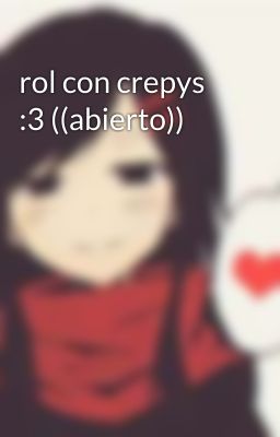 rol con crepys :3 ((abierto))