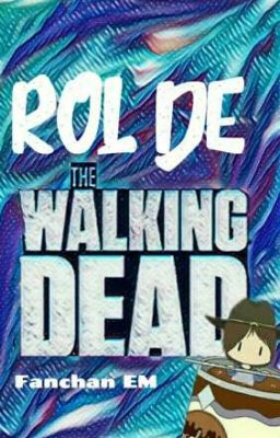 Rol de The walking dead 