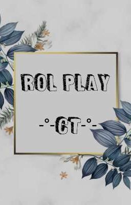 ROL PLAY ☆CT☆