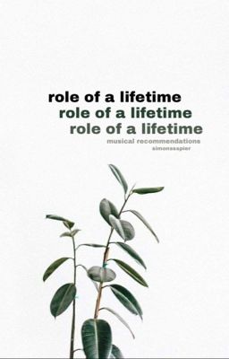 Role of A Lifetime | Musical Recommendations