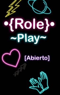 •{Role Play}•>(Abierto)<