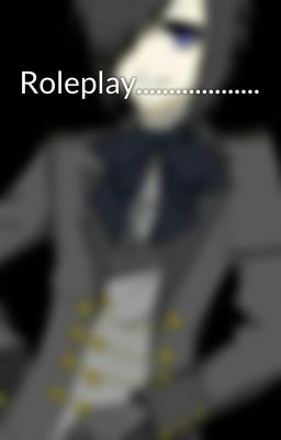 Roleplay...................