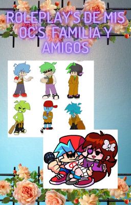 💝✨Roleplay's de mis personajes, familia y amigos <D✨💝