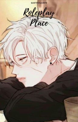 Roleplay yaoi place ✨