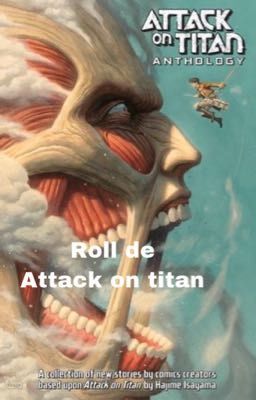 Roll de Attack on titan 